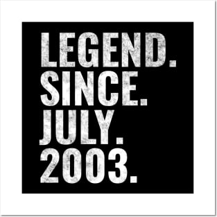 Legend since July 2003 Birthday Shirt Happy Birthday Shirts Posters and Art